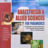 Anaesthesia & Allied Sciences For Paramedics • Manpreet Singh