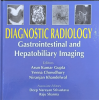 Diagnostic Radiology • Gastrointestinal and Hepatobiliary Imaging • 3rd edition