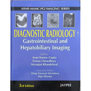 Diagnostic Radiology • Gastrointestinal and Hepatobiliary Imaging • 3rd edition