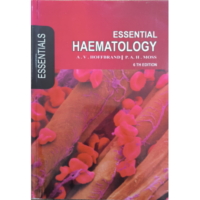 Essential Haematology • 6th edition