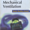 Practical Applications of Mechanical Ventilation