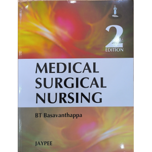 Medical Surgical Nursing • Basavanthappa • 2nd edition