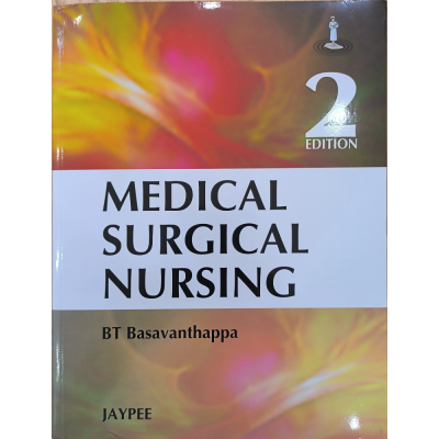 Medical Surgical Nursing • Basavanthappa • 2nd edition