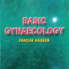Basic Obstetrics & Gynaecology • Farouk Haseeb • 8th edition