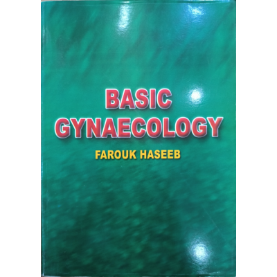 Basic Obstetrics & Gynaecology • Farouk Haseeb • 8th edition
