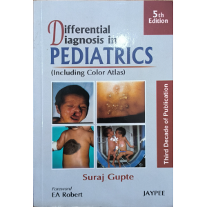 Differential Diagnosis in Pediatrics • Gupte • Jaypee