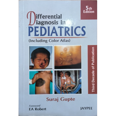 Differential Diagnosis in Pediatrics • Gupte • Jaypee