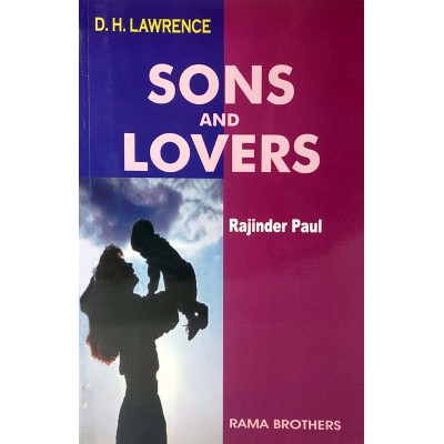 Sons and Lovers • A Critical Study • Rajinder Paul • Rama Brothers