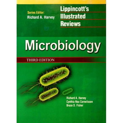 Microbiology • Lippincott's Illustrated Reviews • 3rd editon