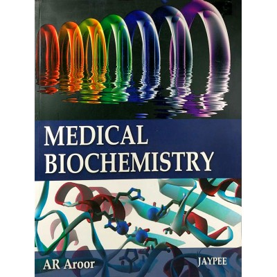 Medical Biochemistry • Aroor • Jaypee