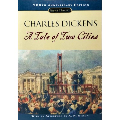 A Tale of Two Cities • Charles Dickens